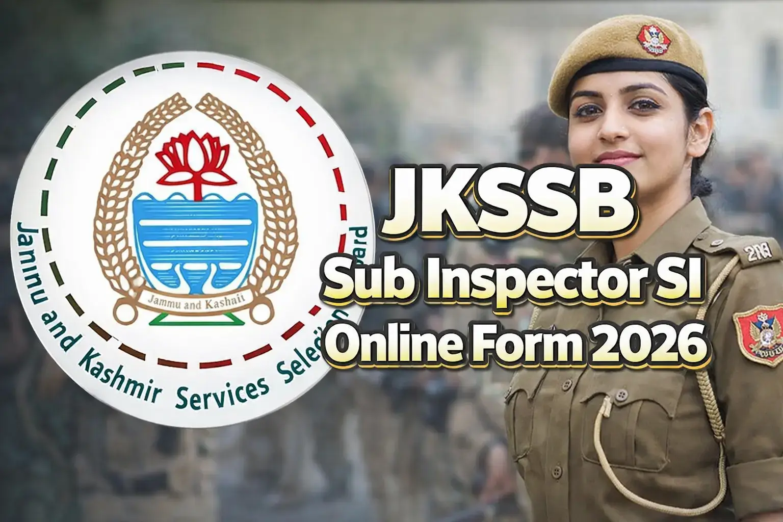 JKSSB Sub Inspector SI Online Form